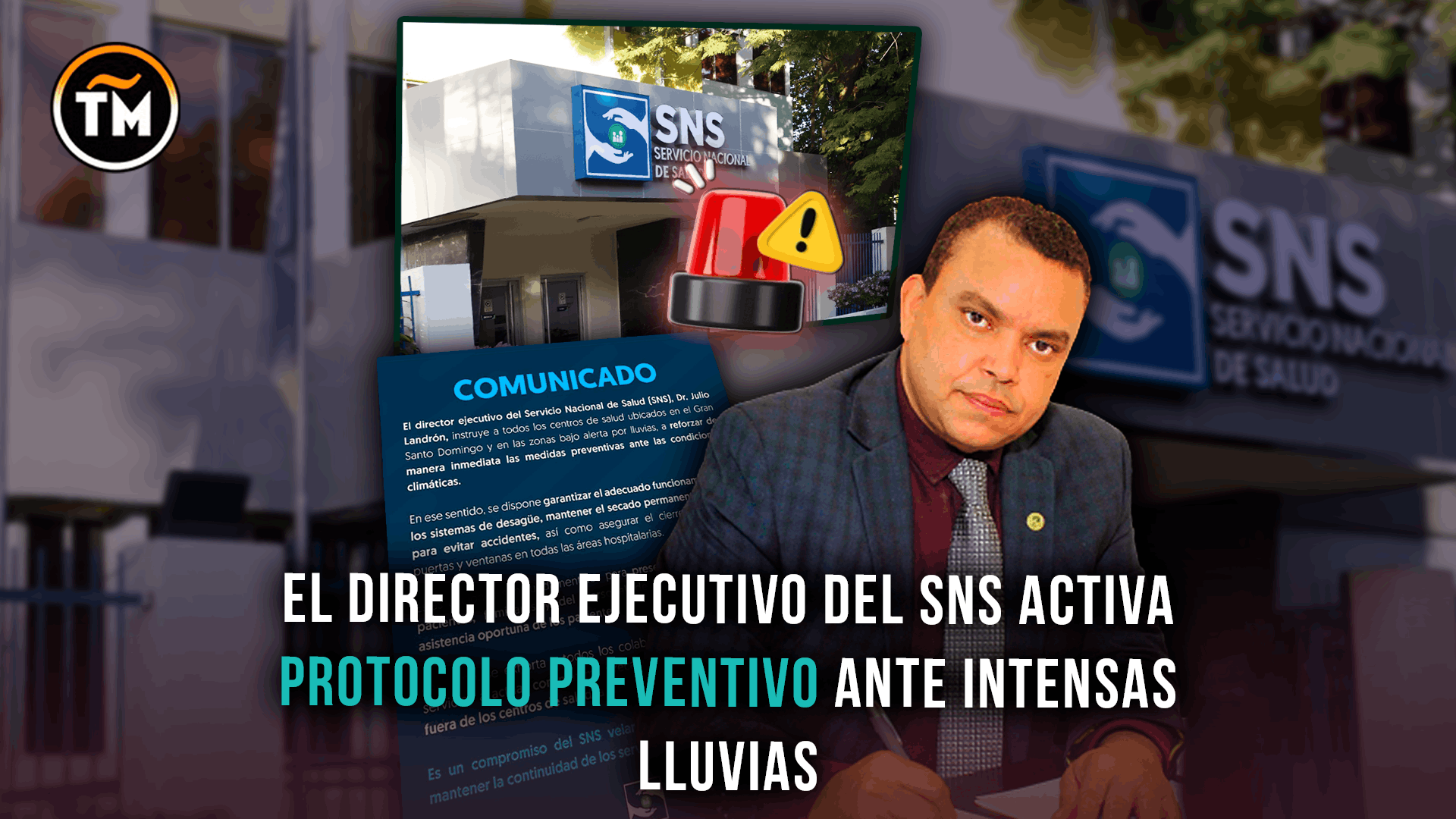 Protocolo preventivo fue activado por el SNS para reforzar medidas en centros de salud ante lluvias intensas