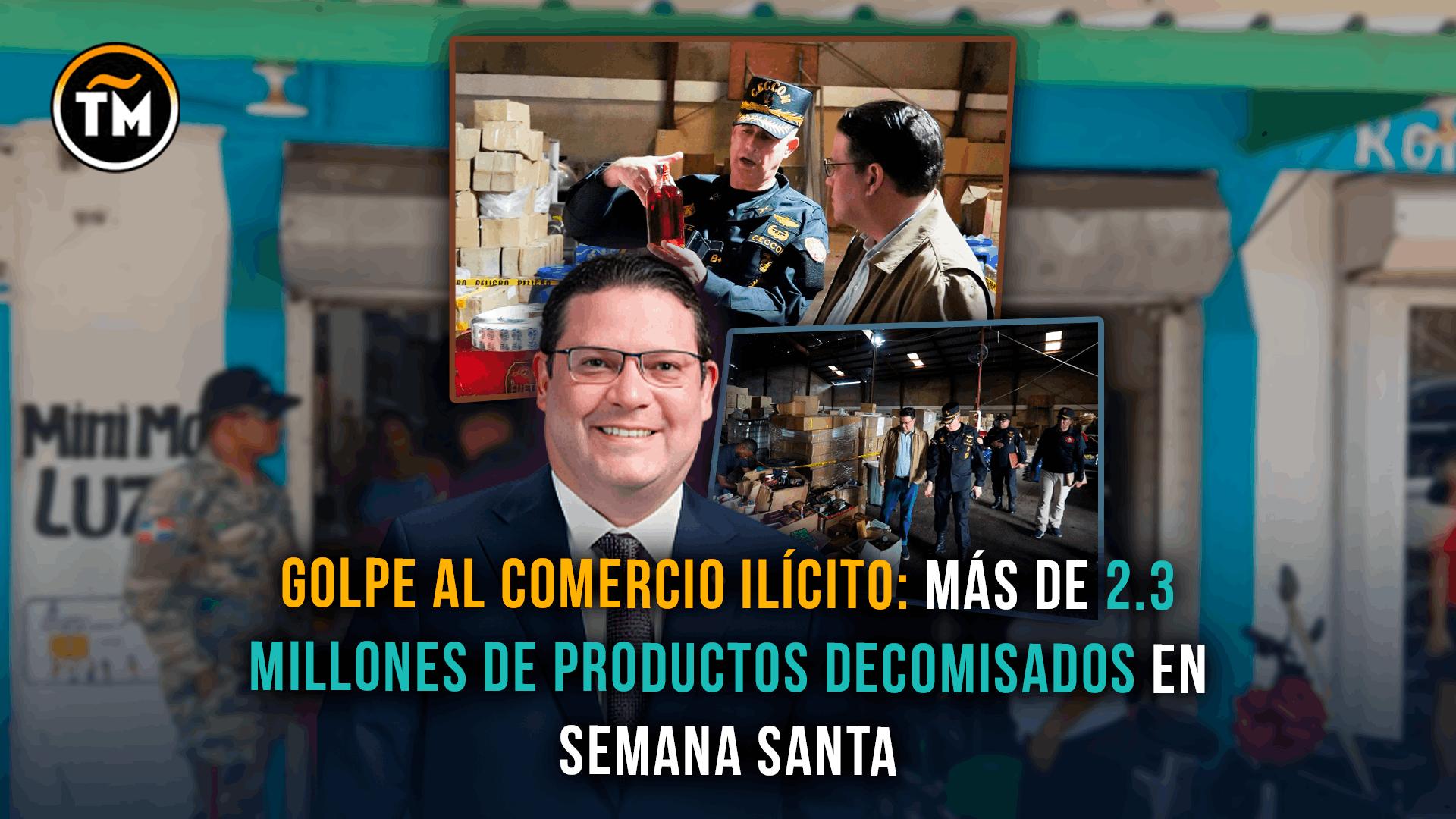 Productos ilícitos: MICM y CECCOM decomisan más de 2.3 millones en Semana Santa